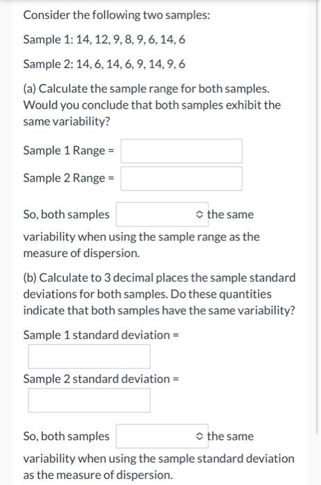 Solved Consider The Following Two Samples: Sample 1: 14, 12, | Chegg.com