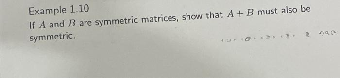 Solved Example 1.10 If A And B Are Symmetric Matrices, Show | Chegg.com