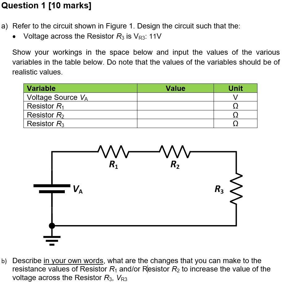 Solved a) Refer to the circuit shown in Figure 1. Design the | Chegg.com