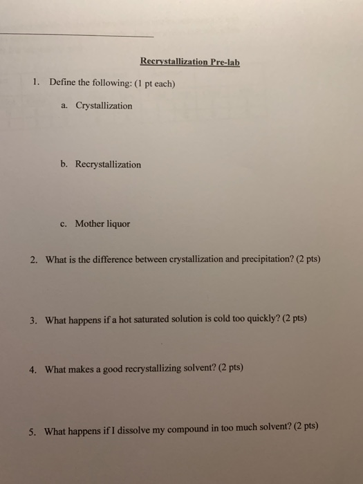 Solved Recrystallization Pre-lab 1. Define The Following: (1 | Chegg.com