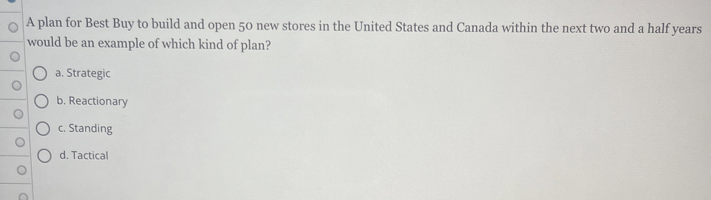 Solved A plan for Best Buy to build and open 50 ﻿new stores
