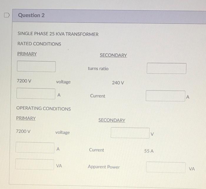 Solved Question 1 10 p SINGLE PHASE 50 KVA TRANSFORMER RATED | Chegg.com
