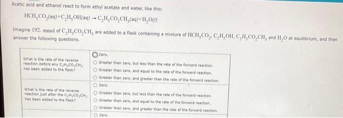 Solved Acetic Acid And Ethanol React To Form Ethyl Acetate 