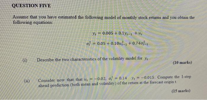 Solved QUESTION FIVE Assume That You Have Estimated The | Chegg.com