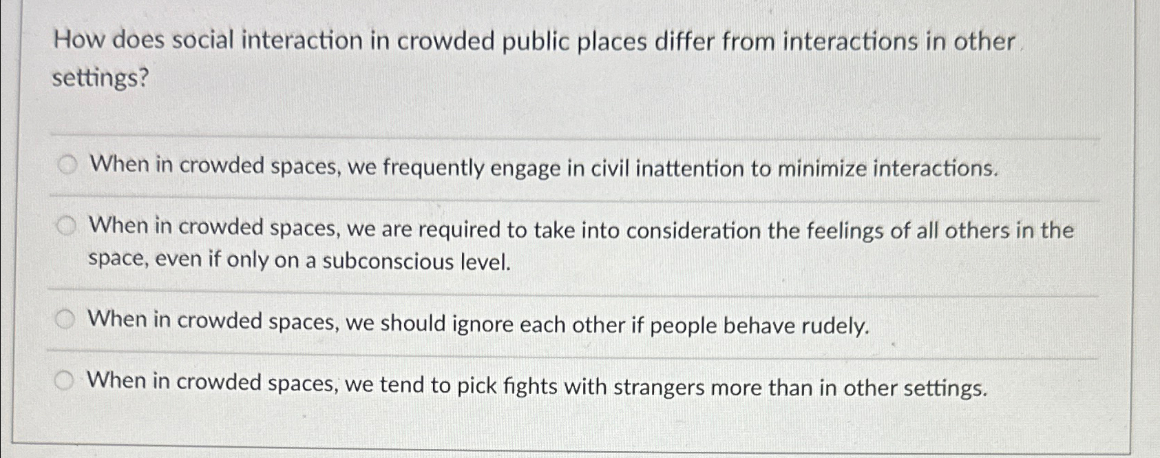Solved How does social interaction in crowded public places | Chegg.com