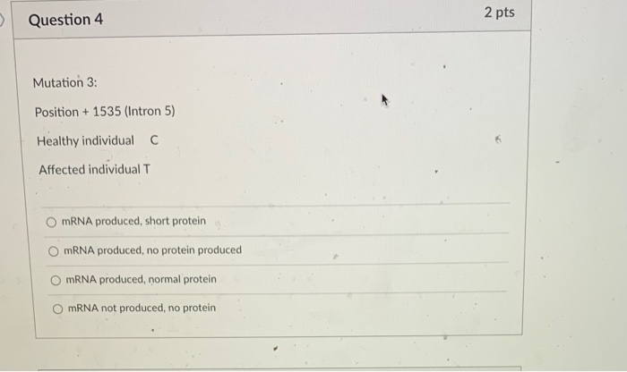 Solved > Question 4 2 pts Mutation 3: Position + 1535 | Chegg.com