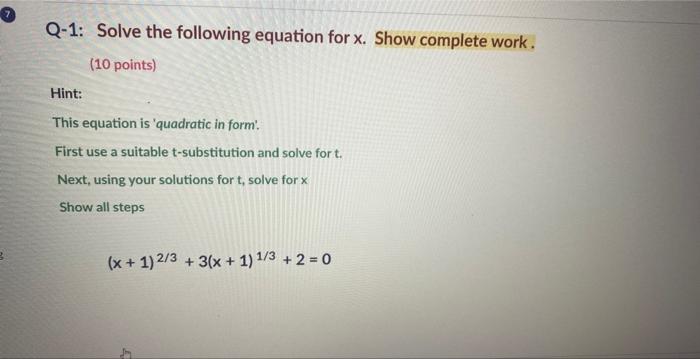 Solved Q-1: Solve the following equation for x. Show | Chegg.com