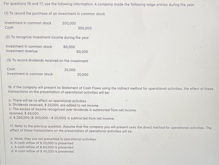 Solved For questions 16 and 17, use the following | Chegg.com