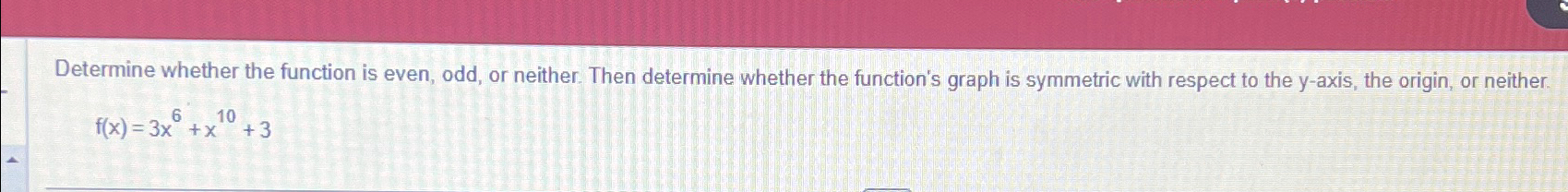 Solved Determine whether the function is even, odd, or | Chegg.com