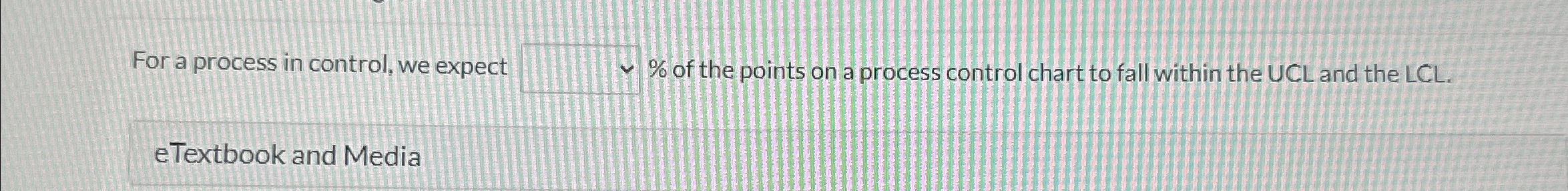 Solved For a process in control, we expect % ﻿of the | Chegg.com