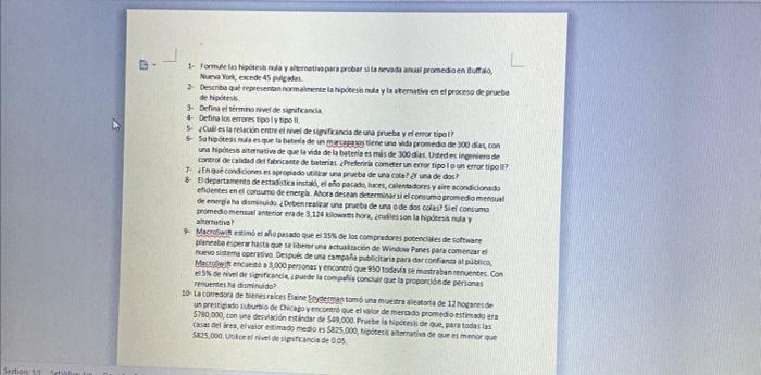 Nuna York, exede 45 pulcadet. de hipderis. 3. Defina el sermno ined de sunficanoia 4. Defira los errores tipo Iy tipo II. or