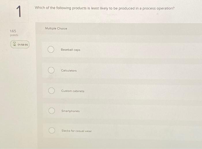 Solved Which of the following products is least likely to be | Chegg.com