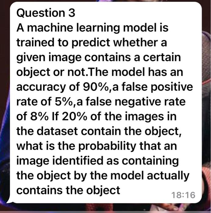 Solved A Machine Learning Model Is Trained To Predict | Chegg.com