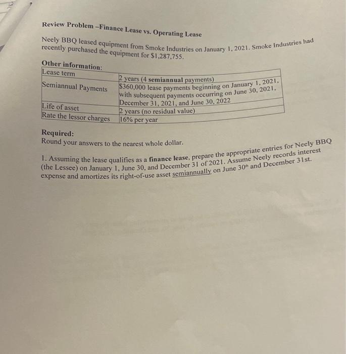 Solved Review Problem -Finance Lease vs, Operating Lease | Chegg.com