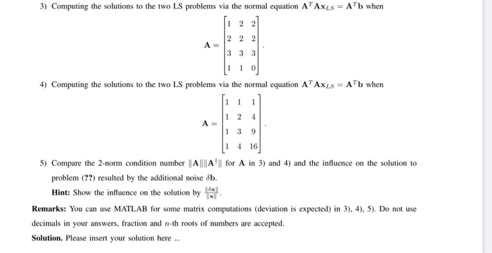 Solved 3) Computing the solutions to the two LS problems via | Chegg.com