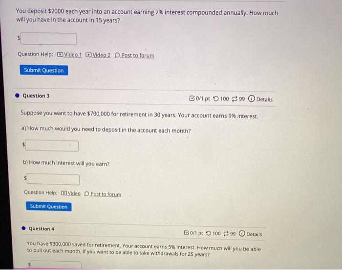 Solved You deposit 2000 each year into an account earning