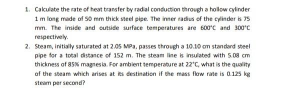 Solved 1. Calculate the rate of heat transfer by radial | Chegg.com
