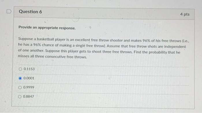 Solved Question 6 4 Pts Provide An Appropriate Response. | Chegg.com