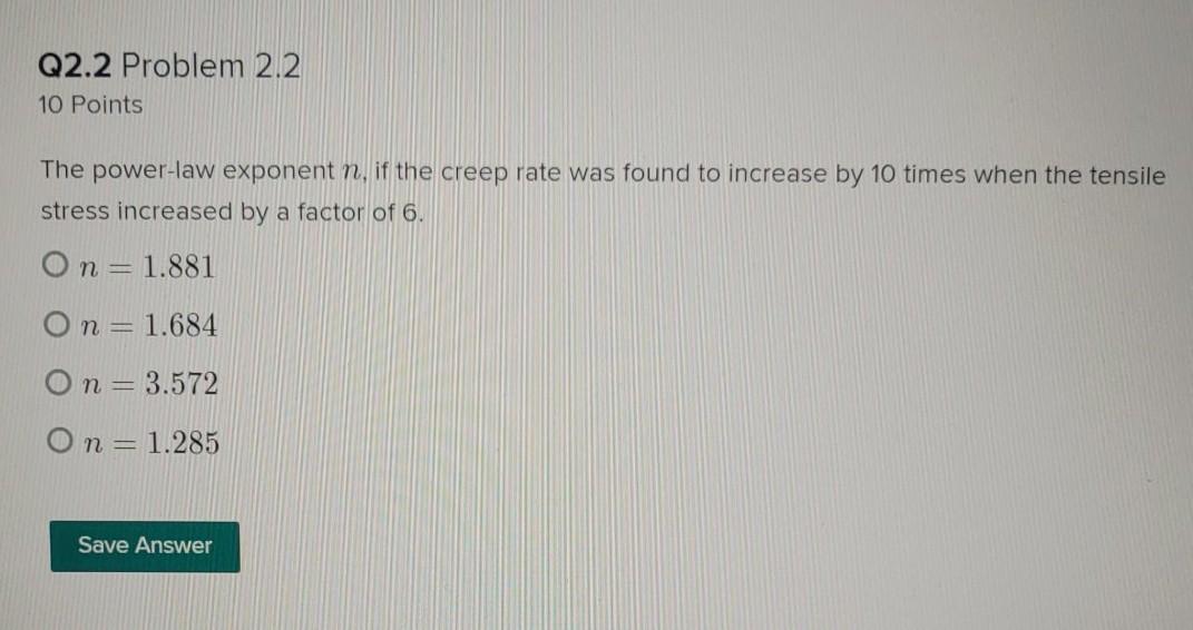 Solved Q2 Problem 2 25 Points The creep rates for a metal | Chegg.com