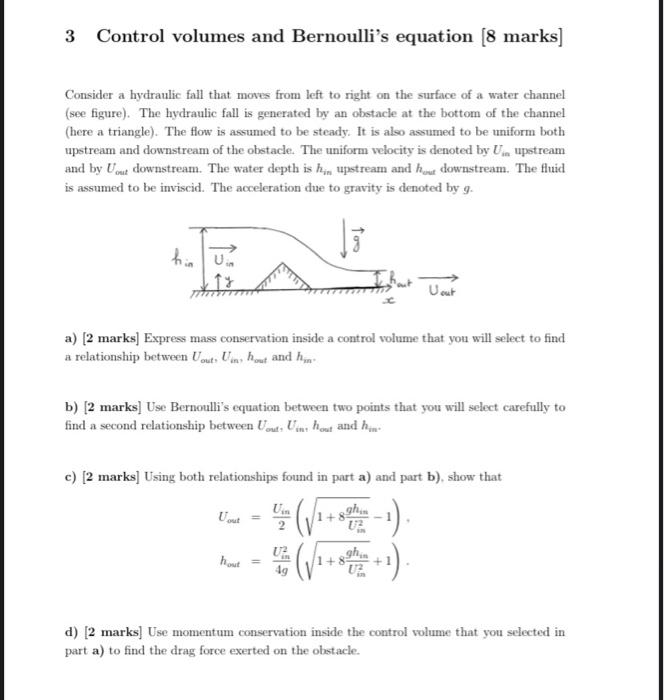 Solved 3 Control volumes and Bernoulli's equation [8 marks] | Chegg.com