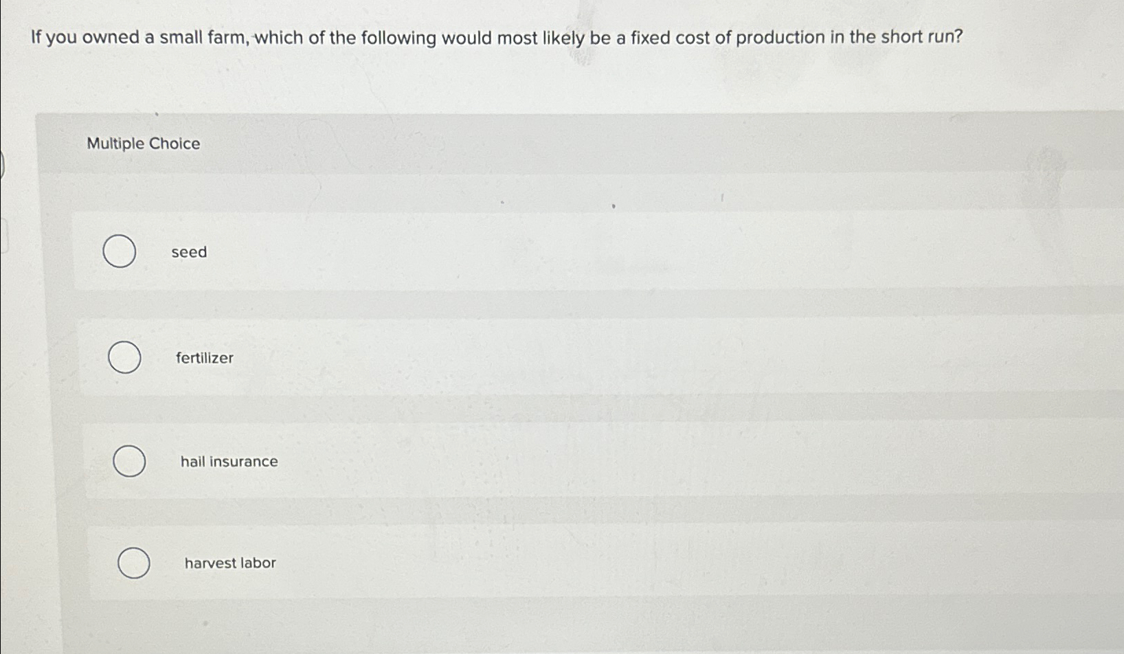 Solved If you owned a small farm, which of the following | Chegg.com