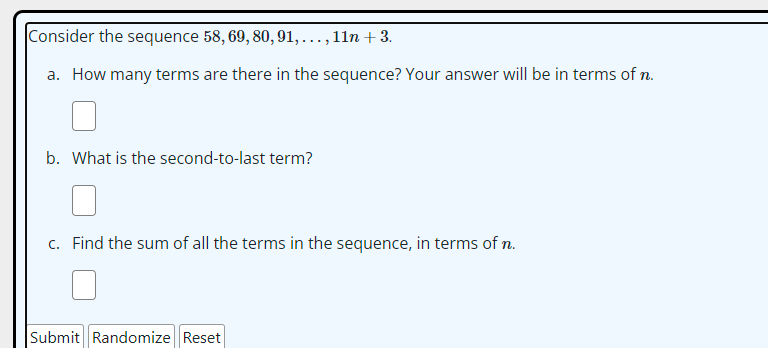 Solved Consider the sequence 58,69,80,91,dots,11n+3.a. ﻿How