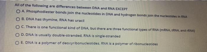 Solved All of the following are differences between DNA and | Chegg.com