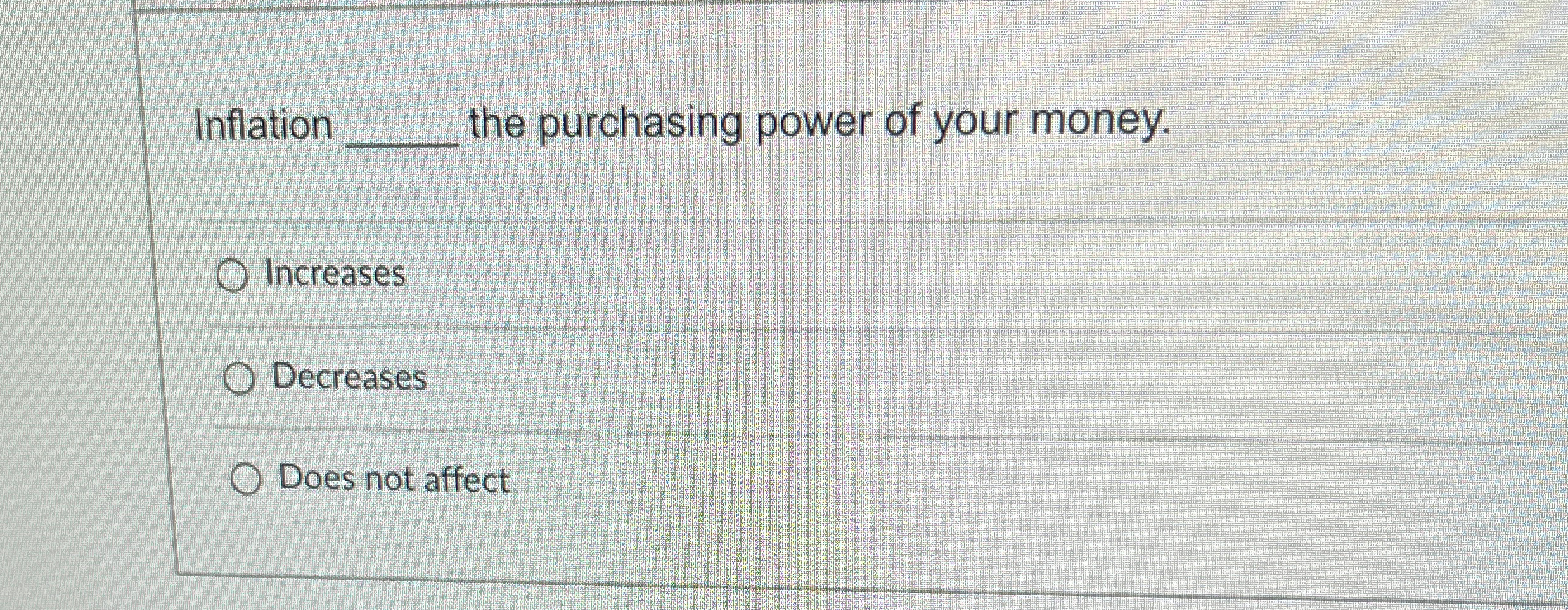 Solved Inflation q, ﻿the purchasing power of your | Chegg.com