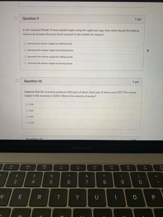 Solved D Question 9 1 pts In the Classical Model. If more | Chegg.com