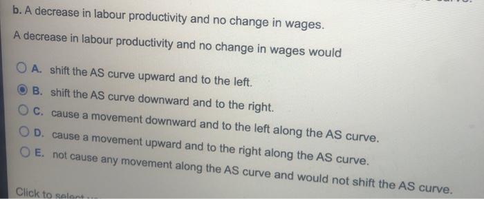 Solved b. A decrease in labour productivity and no change in | Chegg.com