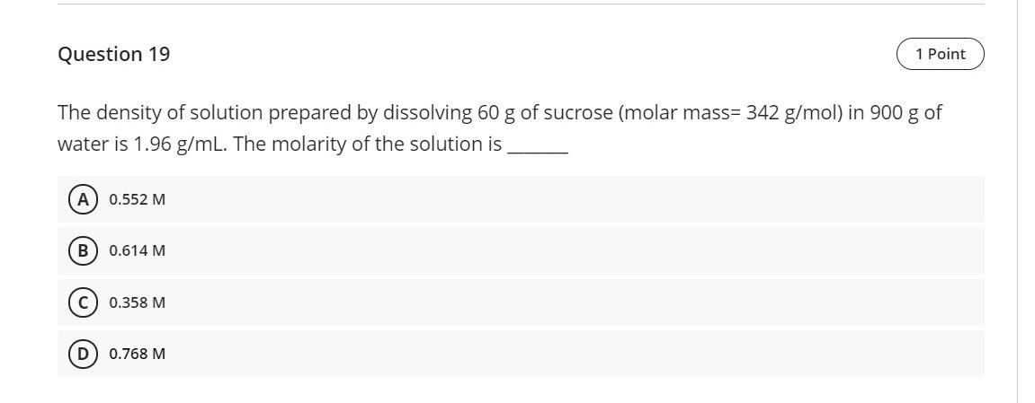 Solved Question 19 1 Point The density of solution prepared | Chegg.com