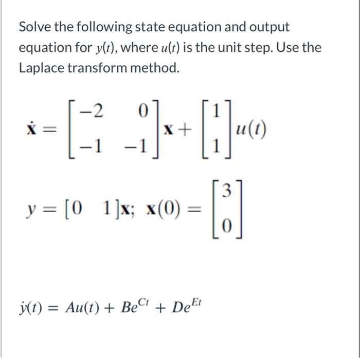 Solved Solve the following state equation and output | Chegg.com
