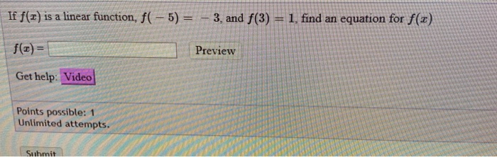 Solved If f(x) is a linear function, f(-5) = - 3, and f(3) = | Chegg.com