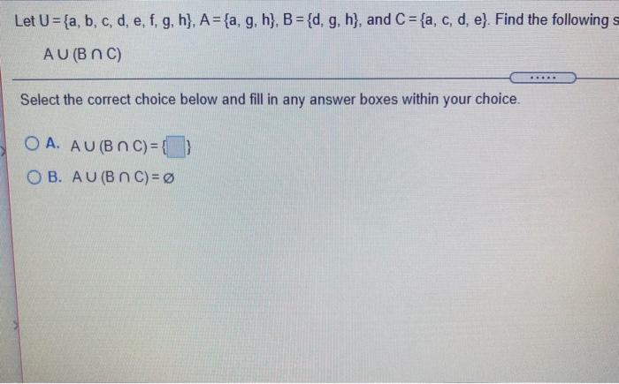 Solved Given the following sets, find the set (A UBUC)' U= | Chegg.com