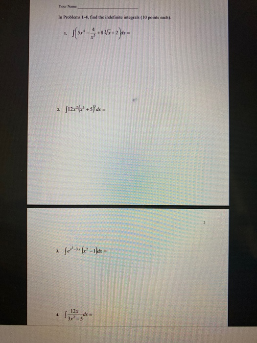 solved-your-name-in-problems-1-4-find-the-indefinite-chegg