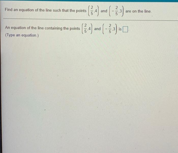 Solved Find an equation of the line such that the points and | Chegg.com