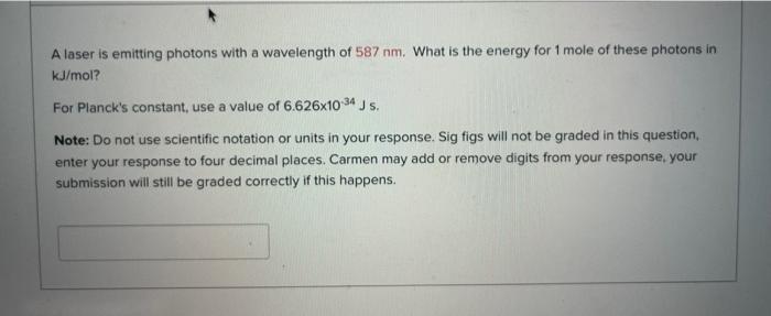 Solved A laser is emitting photons with a wavelength of 587 | Chegg.com