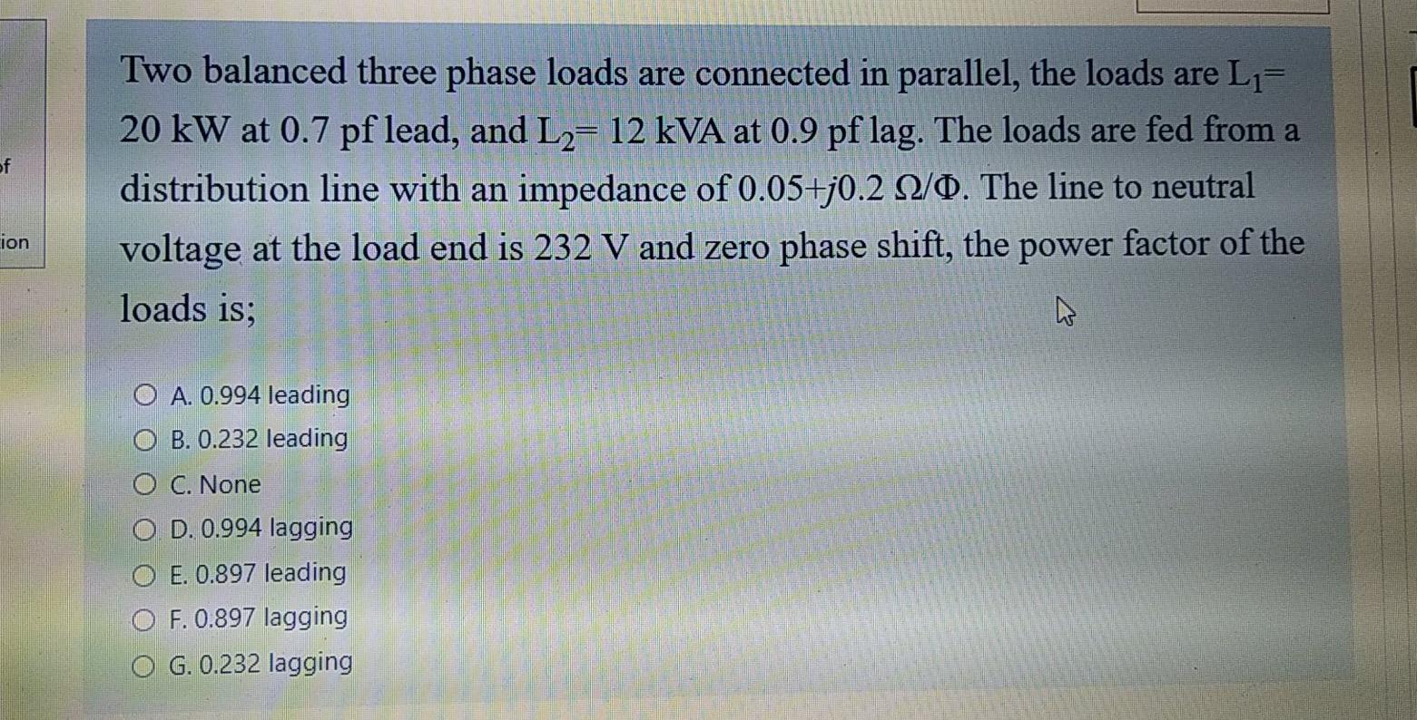 Solved of Two balanced three phase loads are connected in | Chegg.com