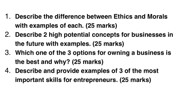 Solved 1. Describe the difference between Ethics and Morals | Chegg.com