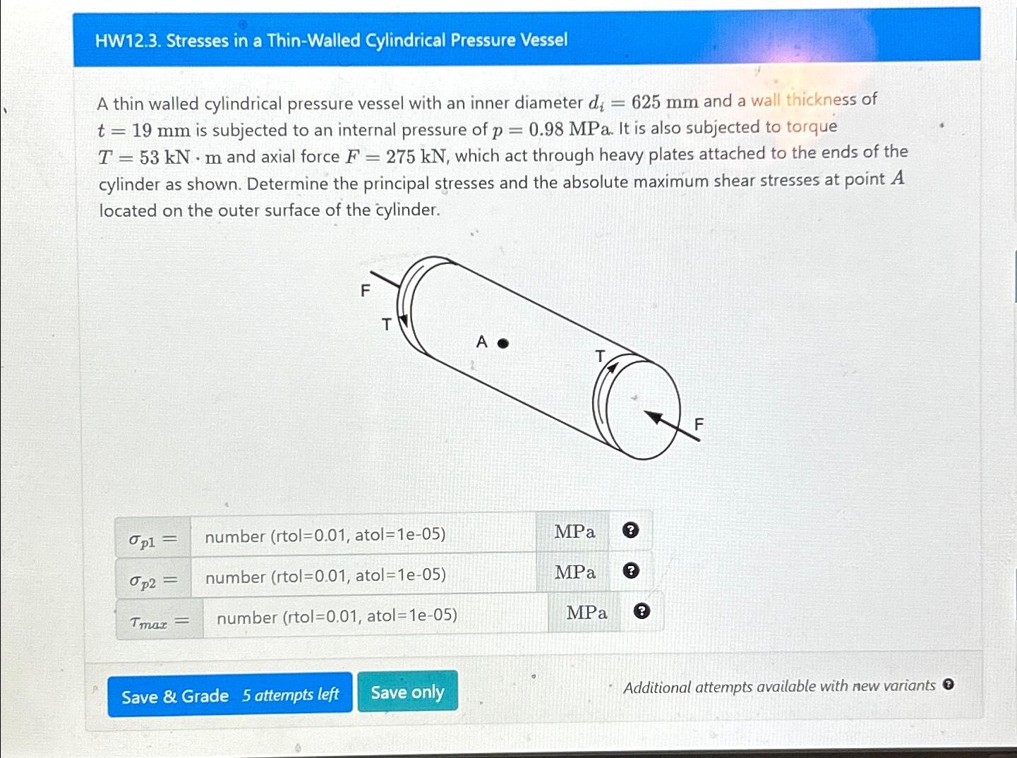 Solved HW12.3. ﻿Stresses in a Thin-Walled Cylindrical | Chegg.com