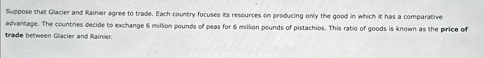 Solved Suppose that Glacier and Rainier agree to trade. Each | Chegg.com