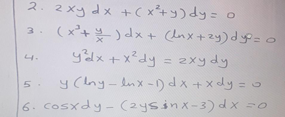 Solved 2. 2xy dx + (x²+ y) dy o 3. (x + 7 ) dx + (lax+zy d y | Chegg.com