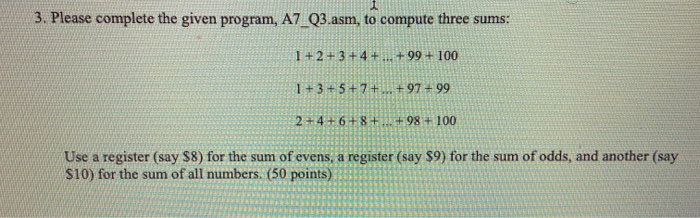 Solved 3. Please complete the given program, A7 Q3.asm, to | Chegg.com