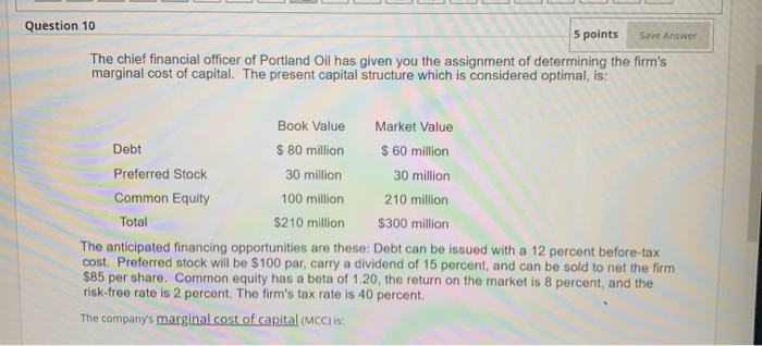 Solved Question 10 5 points Save Answer The chief financial | Chegg.com