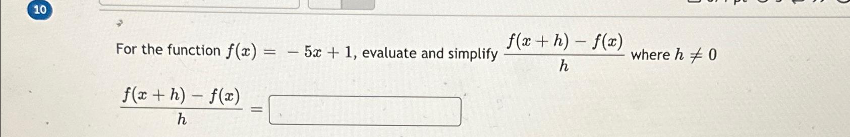 Solved For the function f(x)=-5x+1, ﻿evaluate and simplify | Chegg.com