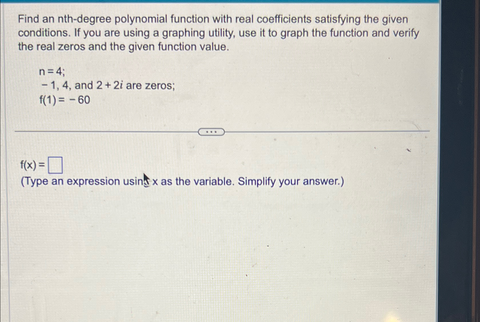 Solved Find an nth-degree polynomial function with real | Chegg.com