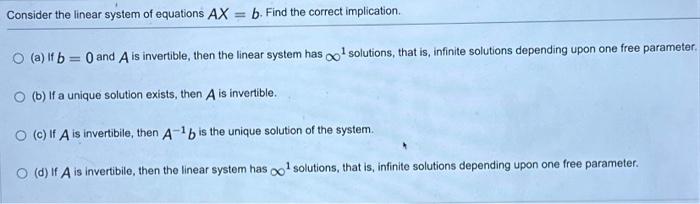 Solved Consider The Linear System Of Equations AX=b. Find | Chegg.com