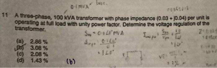 Solved 1 A three-phase, 100KVA transformer with phase | Chegg.com