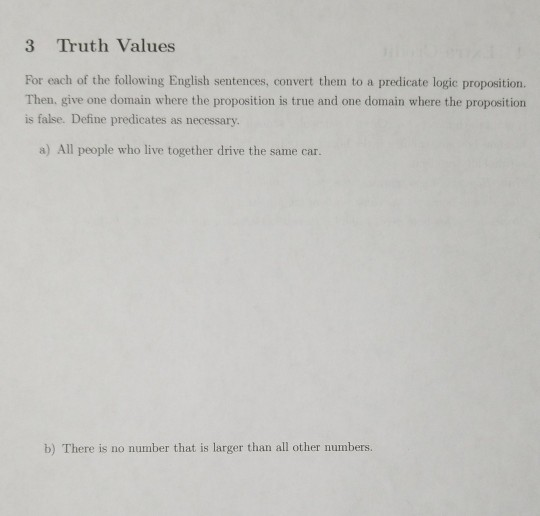 Truth Values 3 Solved 3 Truth Values For each of the following English | Chegg.com