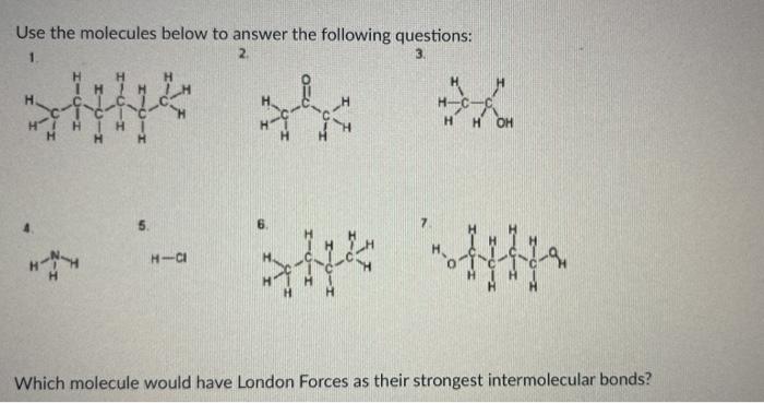 Solved Use The Molecules Below To Answer The Following | Chegg.com